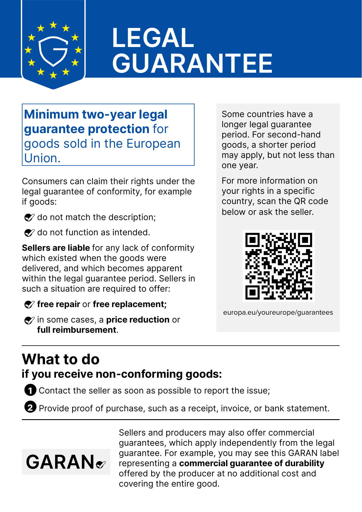EU notice of legal guarantee: minimum two-year legal guarantee for goods sold in the European Union. More information at europa.eu/youreurope/guarantees.